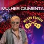 MULHER CIUMENTA