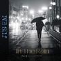 In The Rain (Explicit)