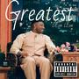 Greatest (Explicit)