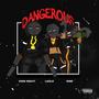 Dangerous (feat. Lagloinski & SeriousTimeNine) [Explicit]