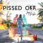 Pissed off (Explicit)