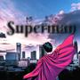 Superman (feat. Richie Rust) [Explicit]