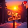 Make It Home (Explicit)