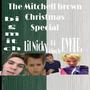 The Mitchell Brown Christmas Special (Explicit)