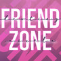 Friend Zone (Explicit)