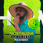 Nostalgia do Momento (Explicit)