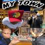 My town (feat. Zbandz) [Explicit]