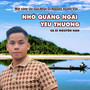 Nhớ Quảng Ngãi Yêu Thương (Explicit)