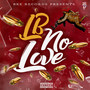 No Love (Explicit)