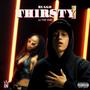 Thirsty (Explicit)