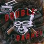 Double-Barrel (Explicit)