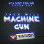 Machine Gun