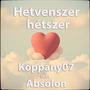 Hetvenszer hétszer (feat. Absolon)