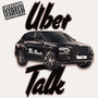 UBER TALK (Explicit)