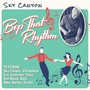 Bop That Rhythm (feat. Eric Gunnison, Ron Bland & Mike Marlier)