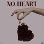 No Heart (Explicit)