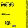 TWOTWO (Explicit)