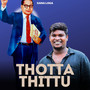 Thotta Thittu