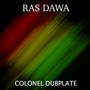 Colonel Dubplate (Explicit)