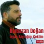 İsyan Bayrağını Çektim