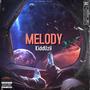 MELODY (Explicit)