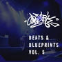 Beats & Blueprints, Vol. 5