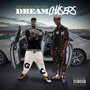 Dream Chasers (Explicit)