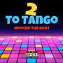 2 To Tango (Explicit)