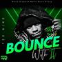 Bounce With It (Explicit)