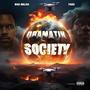 Dramatik Society (Explicit)