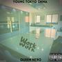 Work (feat. Queen Nero) [Explicit]