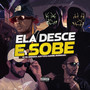 Ela Desce e Sobe (Explicit)