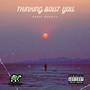 Thinking Bout You (Explicit)