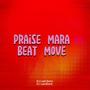 Parise Mara Beat Move (feat. DJ lastborn) [Explicit]