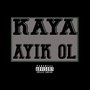 Ayık Ol (Explicit)