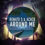 Around Me (feat. Ach3x)