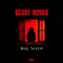Scary Movies (Explicit)