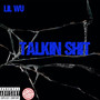 Talkin' **** (Explicit)