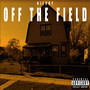 Off the Field (Explicit)