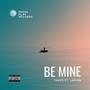 Be Mine (feat. Larion, Lisa & Rufaro)