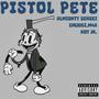 Pistol Pete (feat. Koy Jr., Almighty $ensei & Chubbz.m4a) [Explicit]