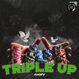 Triple Up (Explicit)