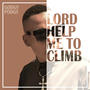 Lord Help Me To Climb