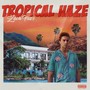 Tropical Haze (Explicit)