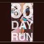 30 Day Run (Explicit)