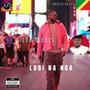 LOBI NA NGA (feat. DIESEL GUCCI)