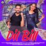 Dil Bill (feat. vishwa shah & mayank verma) [Explicit]