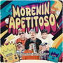 Morenin Apetitoso (Explicit)