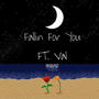 Fallin For You (feat. Val)