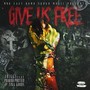 Give Us Free (Explicit)